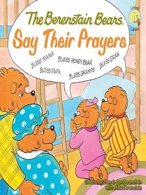 cover image of The Berenstain Bears Say Their Prayers